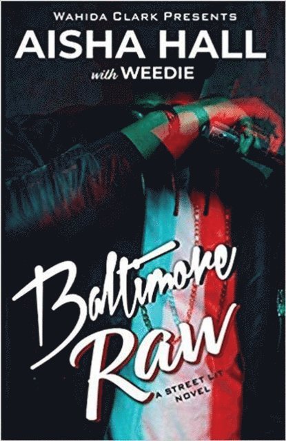 Aisha Hall - Baltimore Raw, E-bok