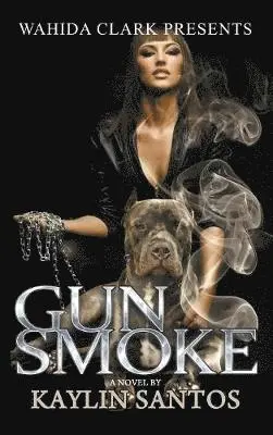 Kaylin Santos - Gun Smoke, Inbunden. Tillgänglighet: Lägg i varukorg