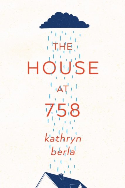 Kathryn Berla - House at 758, E-bok