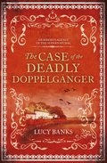 The Case of the Deadly Doppelganger Volume 2