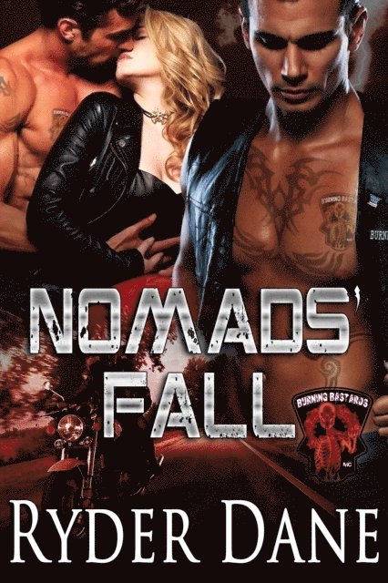 Ryder Dane - Nomad's Fall (Burning Bastards MC Book 2), E-bok