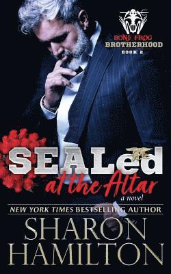 Sharon Hamilton - SEALed At The Altar, Häftad