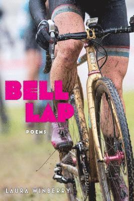 Laura Winberry - Bell Lap, Häftad