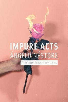 Angelo Nestore - Impure Acts, Häftad. Tillgänglighet: Lägg i varukorg