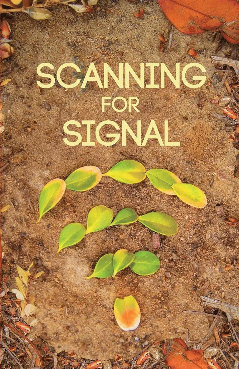 Kaitlin Abendroth, Kiah Abendroth, Evan Corey - Scanning For Signal, Häftad. Tillgänglighet: Lägg i varukorg