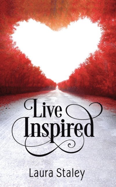 Laura Staley - Live Inspired, E-bok