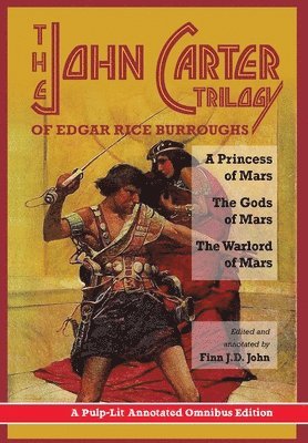 Edgar Rice Burroughs, Finn J D John - John Carter Trilogy of Edgar Rice Burroughs, Inbunden