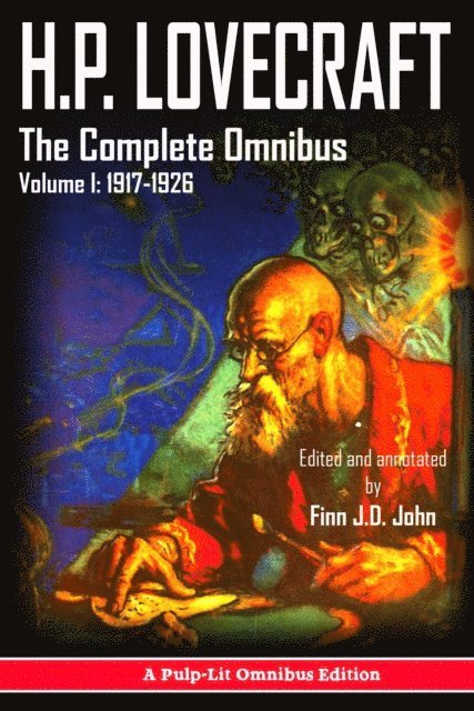 Finn J.D. John, H.P. Lovecraft - H.P. Lovecraft, The Complete Omnibus Collection, Volume I:, E-bok
