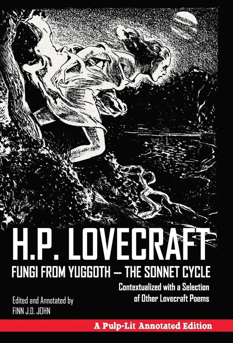 H P Lovecraft, Finn J D John - Fungi from Yuggoth - The Sonnet Cycle, Inbunden. Tillgänglighet: Lägg i varukorg