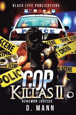 D. Mann - Cop Killas II: Renewed Justice, Häftad