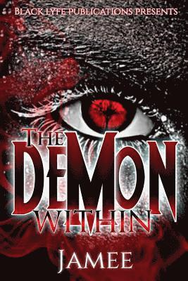Jamee - The Demon Within, Häftad