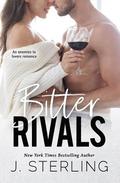 Bitter Rival: an enemies to lovers romance