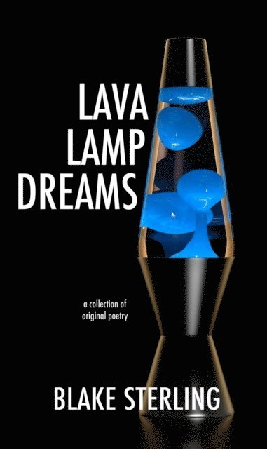 Blake Sterling - Lava Lamp Dreams, E-bok