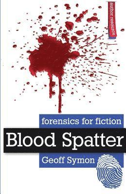 Geoff Symon - Blood Spatter, Häftad