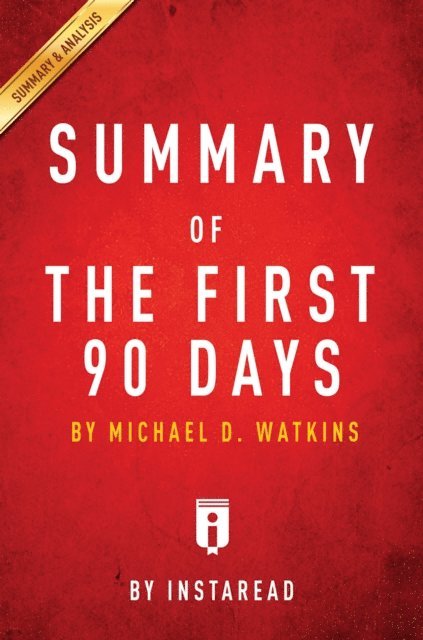 . IRB Media - Summary of The First 90 Days, E-bok