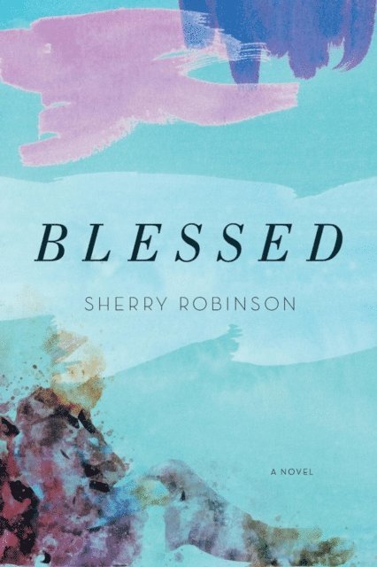 Sherry Robinson - Blessed, E-bok