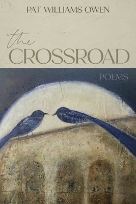 Pat Williams Owen - Crossroad, Häftad