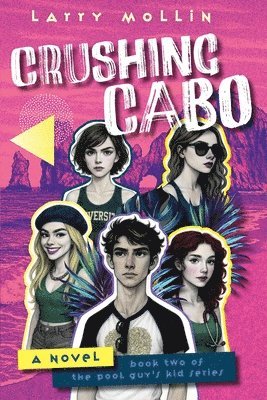 Larry Mollin - Crushing Cabo, Häftad