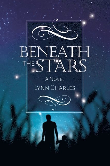 Lynn Charles - Beneath the Stars, E-bok