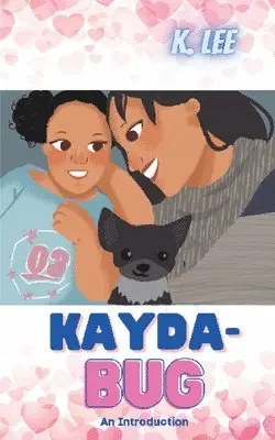 K Lee - Kayda-Bug, Häftad. Tillgänglighet: Lägg i varukorg