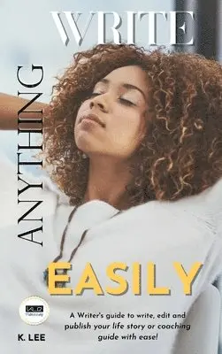 K Lee - Write Anything Easily, Inbunden. Tillgänglighet: Lägg i varukorg