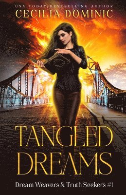 Cecilia Dominic, Holly Atkinson, Angel Durham - Tangled Dreams, Häftad