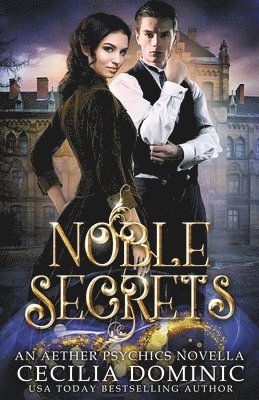 Cecilia Dominic, Holly Atkinson - Noble Secrets, Häftad