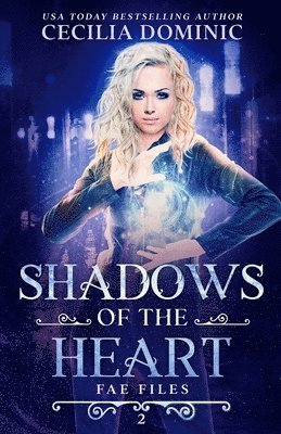 Cecilia Dominic, Holly Atkinson - Shadows of the Heart, Häftad