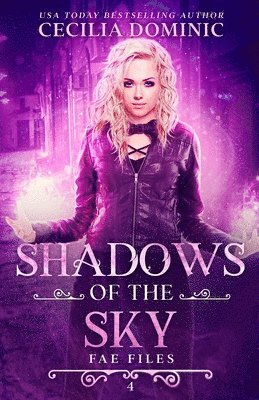 Cecilia Dominic, Holly Atkinson - Shadows of the Sky, Häftad