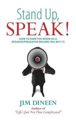 Jim Dineen - Stand Up, SPEAK!, Häftad. Tillgänglighet: Lägg i varukorg