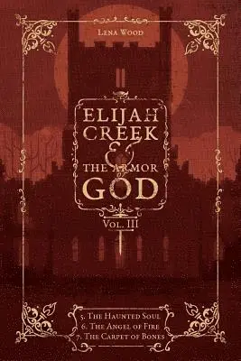 Lena Wood - Elijah Creek & The Armor of God Vol. III, Häftad. Tillgänglighet: Lägg i varukorg