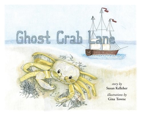Susan Kelleher - Ghost Crab Lane, Inbunden. Tillgänglighet: Lägg i varukorg