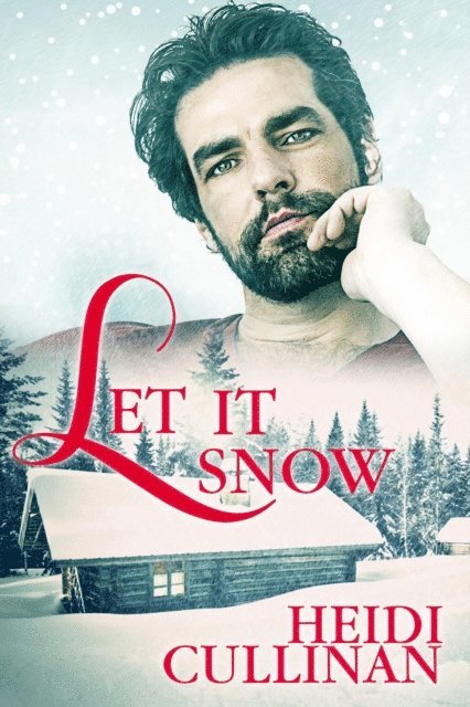 Heidi Cullinan - Let It Snow, E-bok