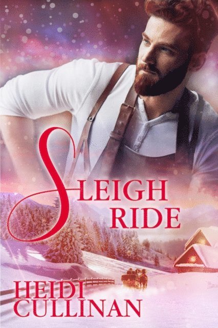 Heidi Cullinan - Sleigh Ride, E-bok