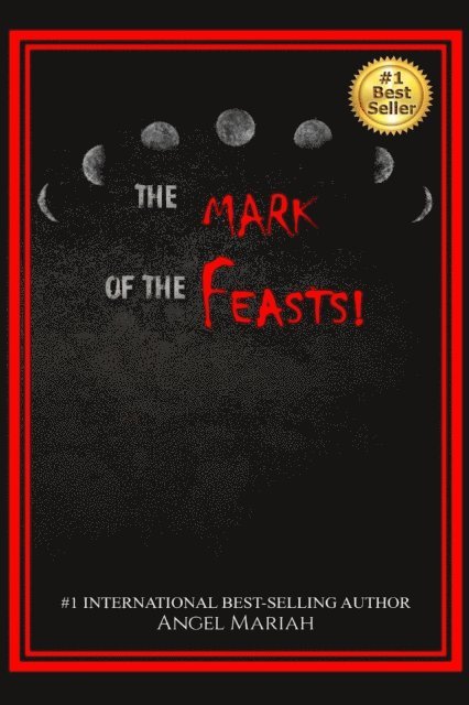 Angel Mariah - Mark of the Feasts!, E-bok