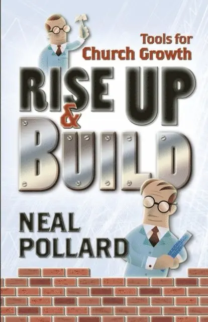 Neal Pollard - Rise Up and Build, E-bok. Tillgänglighet: Lägg i varukorg