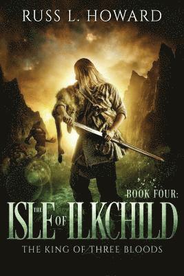 Russ L Howard - Isle of Ilkchild, Häftad