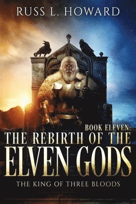 Russ L Howard - Rebirth of the Elven Gods, Häftad