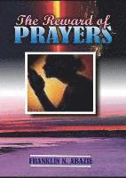 Franklin N. Abazie - The Reward of Prayers: Prayers, Häftad. Tillgänglighet: Lägg i varukorg