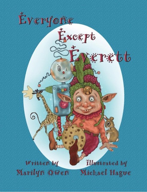 Marilyn Owen - Everyone Except Everett, E-bok