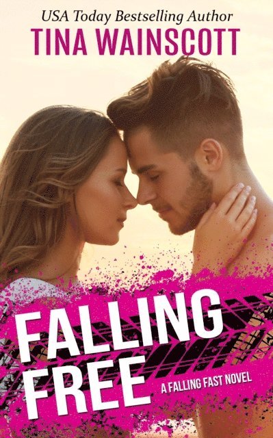Tina Wainscott - Falling Free, E-bok