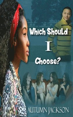 Autumn Jackson - Which Should I Choose, Häftad. Tillgänglighet: Lägg i varukorg