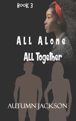 Autumn Jackson - All Alone, All Together, Häftad. Tillgänglighet: Lägg i varukorg