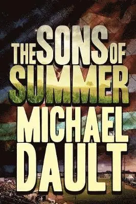 Michael Dault - Sons of Summer, Häftad. Tillgänglighet: Lägg i varukorg
