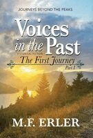 M F Erler - Voices in the Past, Inbunden