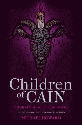 Michael Howard - Children of Cain: A Study of Modern Traditional Witches, Häftad