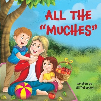 Jill Peterson - All the "Muches", Häftad