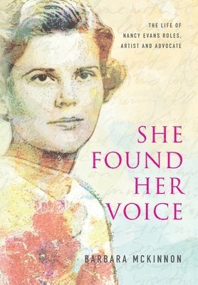 Barbara McKinnon - She Found Her Voice, Inbunden