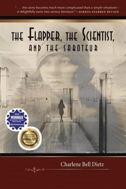 Charlene  Bell Dietz - Flapper, the Scientist, and the Saboteur, E-bok. Tillgänglighet: Lägg i varukorg