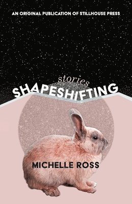 Michelle Ross - Shapeshifting, Häftad